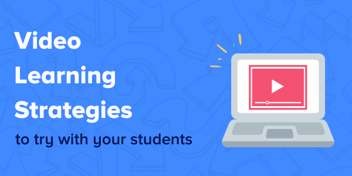 Video teaching strategies for your lesson plans